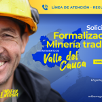 Llamado a personas que presentaron solicitudes de formalización de minería tradicional